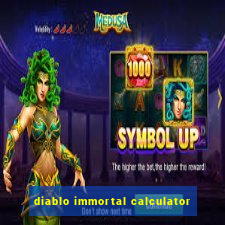 diablo immortal calculator